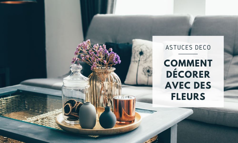 comment décorer avec des fleurs