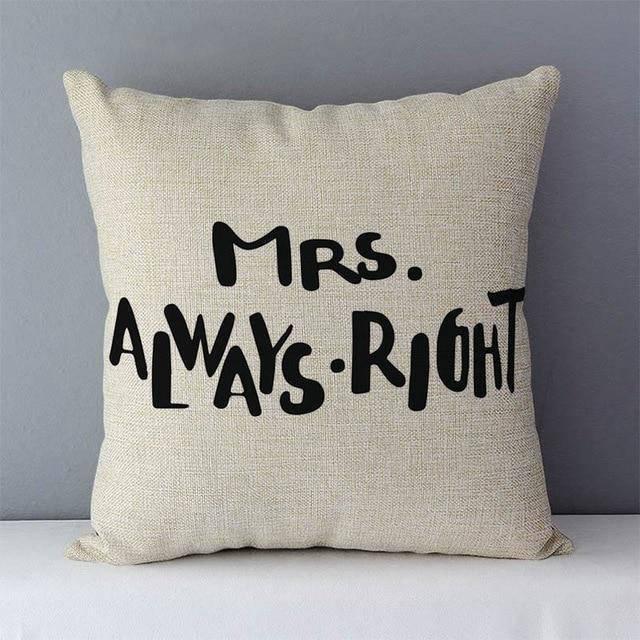 Coussin Mr right Mrs Always Right | Housse Déco