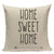 Coussin Scandinave Home Sweet Home | Housse Déco